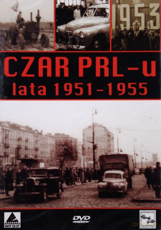 Czar PRL-u: Lata 1951-1955 [DVD]