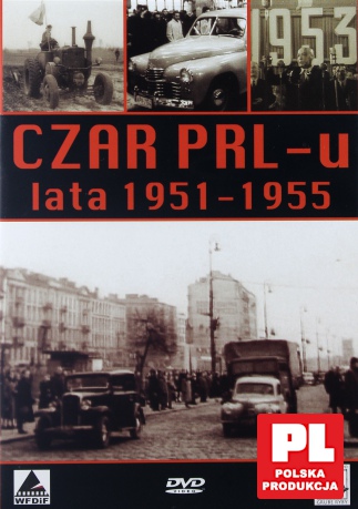 Czar PRL-u: Lata 1951-1955 [DVD]