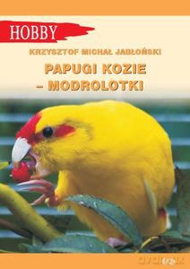 Papugi kozie - Krzysztof Michał Jabłoński [KSIĄŻKA]