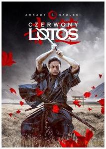 Zapiski stali (Tom 1) Czerwony lotos - Arkady Saulski [KSIĄŻKA]