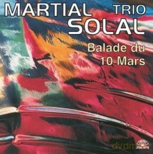 Martial Solal Trio: Balade Du 10 Mars [CD]