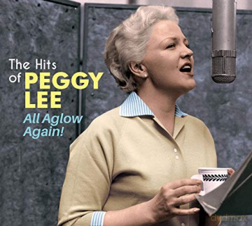 Peggy Lee: All Aglow Again! [CD]