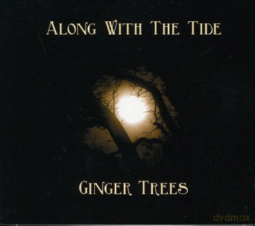 Ginger Trees: Along With The Tide [CD]