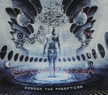 Sonus Umbra: Beyond The Panopticon [CD]
