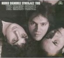Mirko Signorile Synerjazz Trio: The Magic Circle [CD]