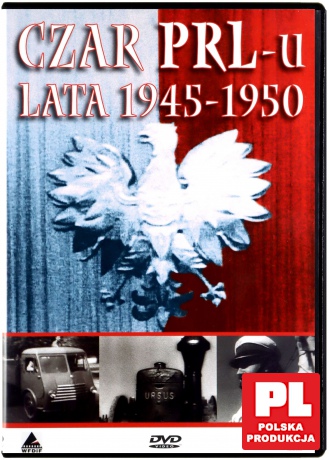 Czar PRL-u: Lata 1945-1950 [DVD]