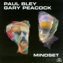 Paul Bley, Gary Peacock: Mindset [CD]