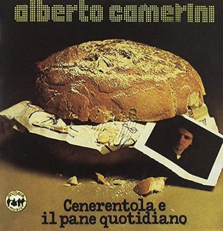 Alberto Camerini: Cenerentola E Il Pane Quotidiano [CD]
