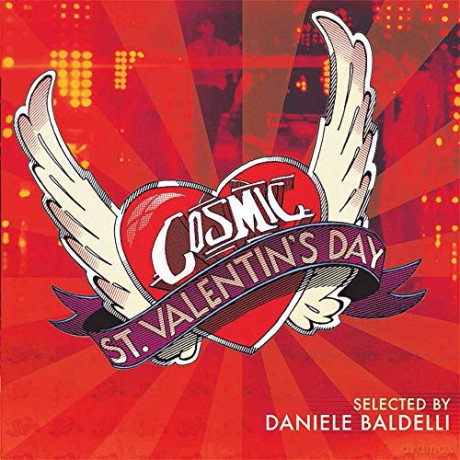 Cosmic - St Valentin S Day - Selected By Daniele Baldelli [2xWinyl]