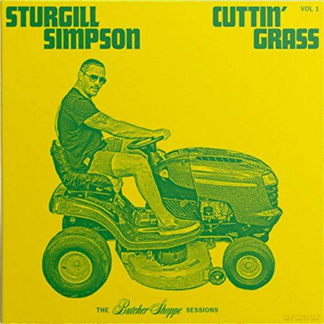 Sturgill Simpson: Cuttin Grass - Vol. 1 (Butcher Shoppe Sessions) [2xWinyl]