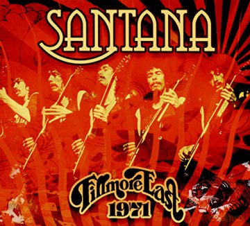 Carlos Santana: Fillmore East 1971 [CD]