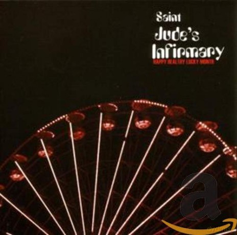 Saint Jude's Infirmary: Happy Healthly Lucky Month [CD]