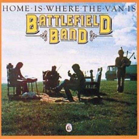 Battlefield Band: Home Is Where the Van Is [CD]
