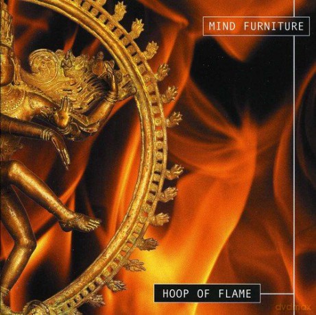Mind Furniture: Hoop Of Flame [CD]