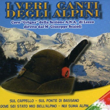 I Veri Canti Degli Alpini [CD]