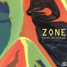 Zone: First Definition [CD]