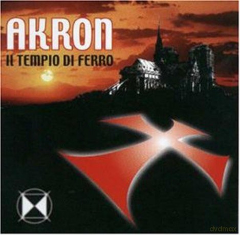 Akron: Il Tempio Di Ferro [CD]