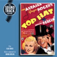 Top Hat soundtrack (Panowie w Cylindrach) (Irving Berlin) [CD]