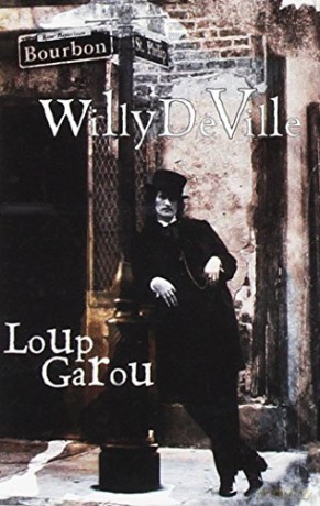Willy Deville: Loup Garou [7xKASETA]