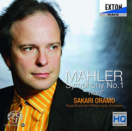 Sakari Oramo: Mahler: Symphony No. 1 'Titan' [SACD]