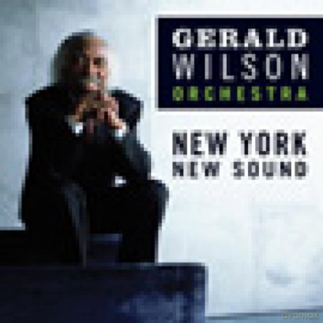 Gerald Wilson: New York, New Sound [SACD]