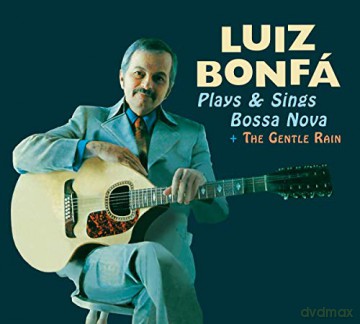 Luiz Bonfa: Plays And Sings Bossa Nova (+ The Gentle Rain) [CD]