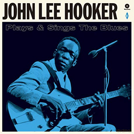 John Lee Hooker: Plays And.. [Winyl]