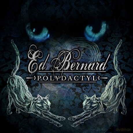 Ed Bernard: Polydactyl [CD]