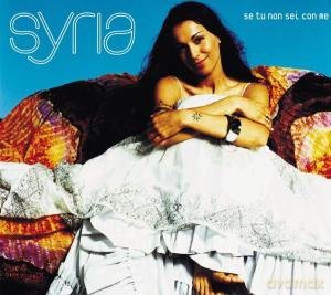 Syria: Se Tu Non Sei Con Me [CD]