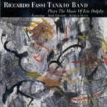Fassi Riccardo Tankio Band: Plays the music of Eric Dolphy [CD]
