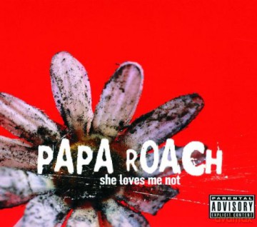 Papa Roach: She Loves Me Not [CD]