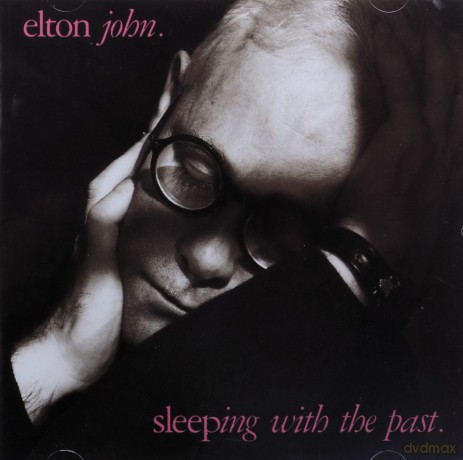 Elton John: Sleeping With The Past [CD]