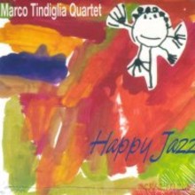 Marco Tindiglia: Happy jazz [CD]
