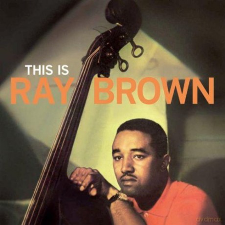 Ray Brown: This Is Ray Brown [Winyl]