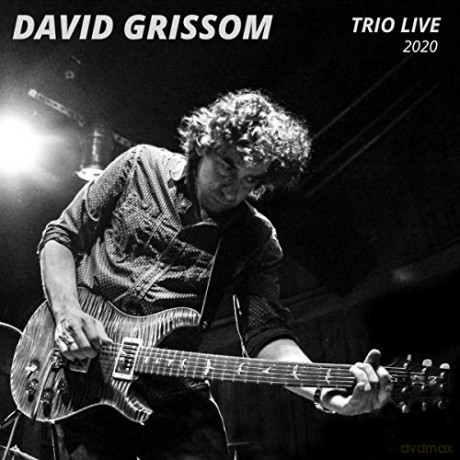 David Grissom: Trio Live 2020 [CD]