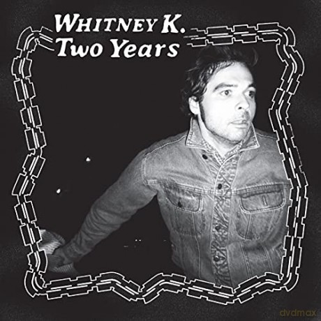 Whitney K: Two Years [Winyl]