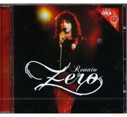 Renato Zero: uN'ora Con [CD]