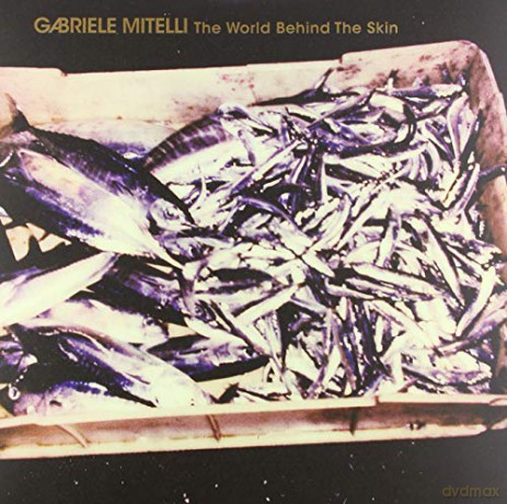 Gabriele Mitelli: World Behind The Skin [Winyl]