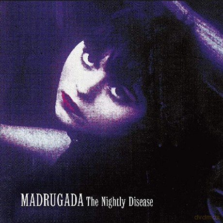 Madrugada: Nightly Disease [CD]