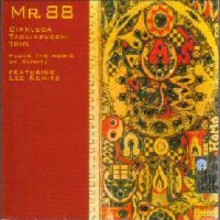 Tagliazucchi Gianluca, Lee Konitz: Mr.88 [CD]