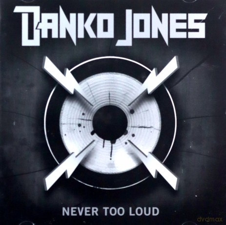 Danko Jones: Never Too Loud [CD]