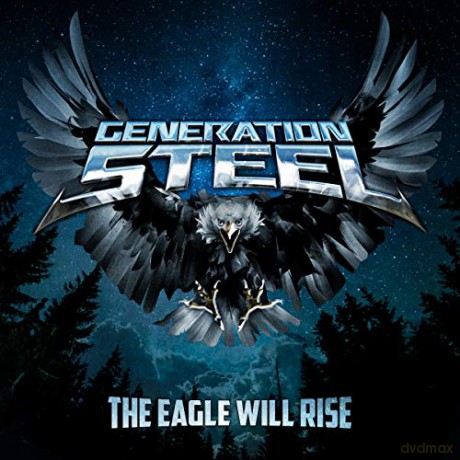 Generation Steel: The Eagle Will Rise [CD]