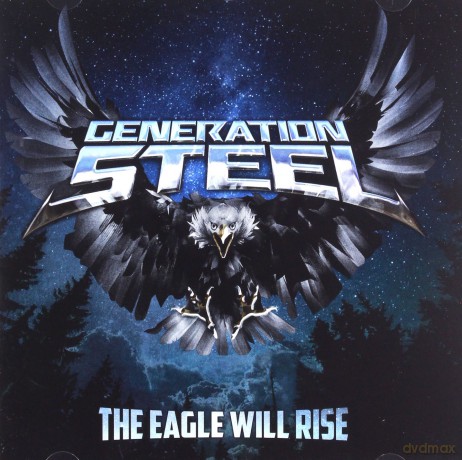 Generation Steel: The Eagle Will Rise [CD]
