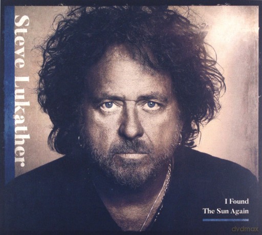 Steve Lukather: I Found The Sun Again (digipack) [CD]