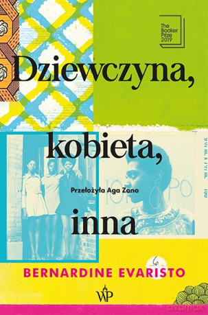 Dziewczyna, kobieta, inna - Bernardine Evaristo [KSIĄŻKA]
