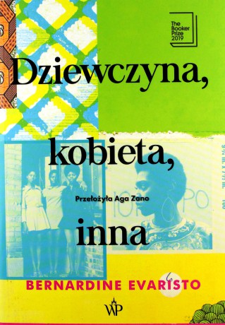 Dziewczyna, kobieta, inna - Bernardine Evaristo [KSIĄŻKA]