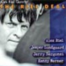 Alex Riel, Jerry Bergonzi, Kenny Werner, Jesper Lundgaard: The Riel Deal [CD]