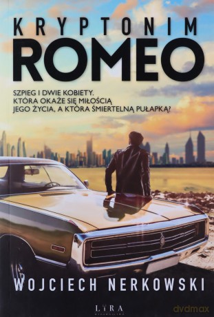 Kryptonim Romeo - Wojciech Nerkowski [KSIĄŻKA]