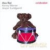 Alex Riel, Kenny Werner, Jesper Lundgaard: Celebration [CD]