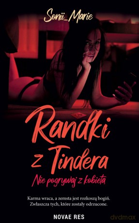 Randki z Tindera - Sonii_Marie [KSIĄŻKA]